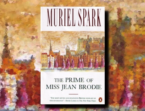 Muriel Spark: The Prime of Miss Jean Brodie