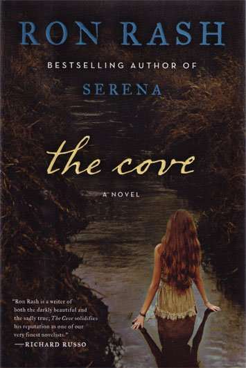 Ron Rash: The Cove