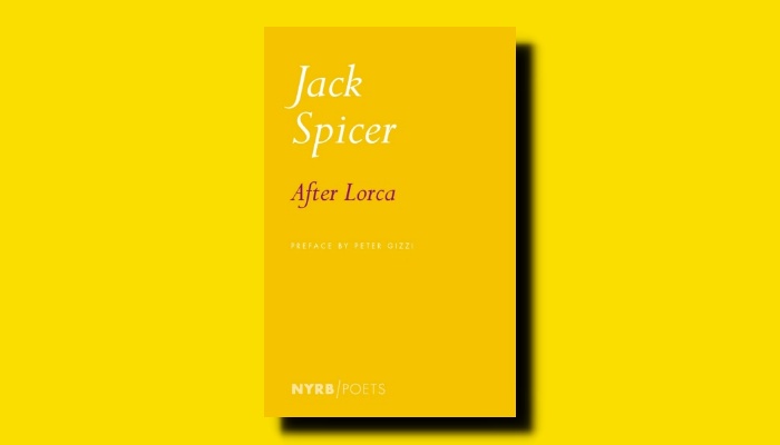 Jack Spicer: After Lorca